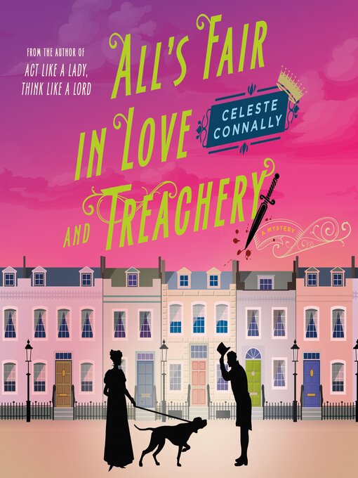 Title details for All's Fair in Love and Treachery by Celeste Connally - Available